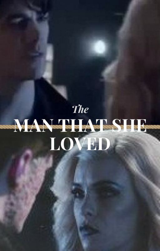 The Man that She Loved by SavitarKhione