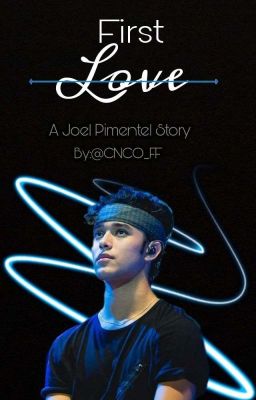 First Love [Joel Pimentel] ✔ cover