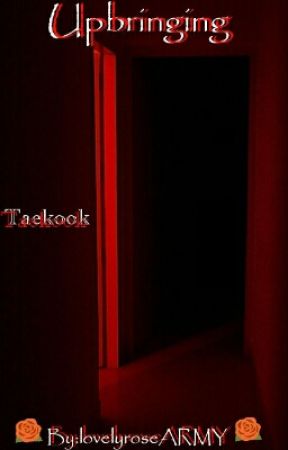 Upbringing🌹Taekook🌹 by lovelyroseARMY