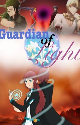 Guardian of Light(Fate/Zero Fanfic) cover