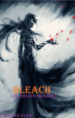 BLEACH:The lingering shadows cover