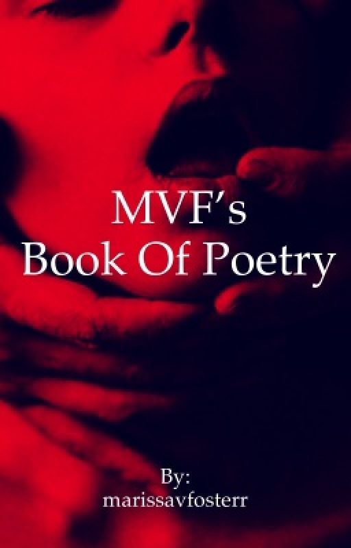 MVF's book of  poems by marissavfosterr