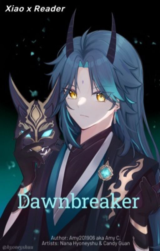 Dawnbreaker | Xiao x Reader by Amy200110