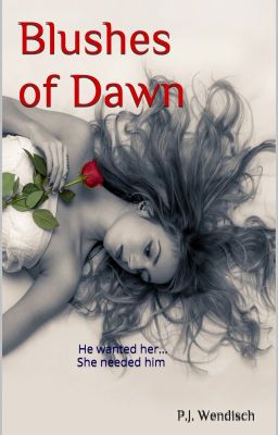 Blushes of Dawn (Watty2018 Longlist) cover