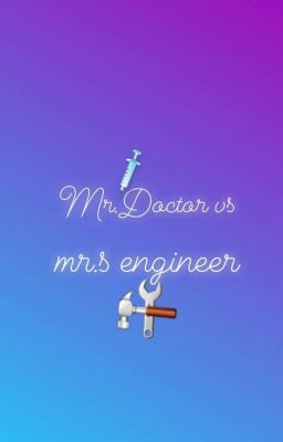 Mr.Doctor vs Mrs.Engineer [Completed] cover