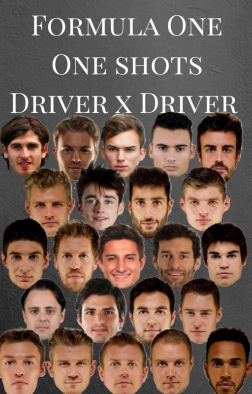 Formula One Os - Driver x Driver [Requests CLOSED] by ChachaScamander