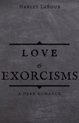 Love & Exorcisms | 18  | COMPLETE | cover