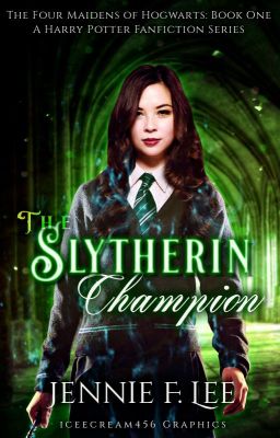 The Slytherin Champion (The Four Maidens of Hogwarts #1) cover