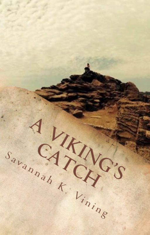 A Viking's Catch (Book One of the Sogn Series) by foreverhopeful