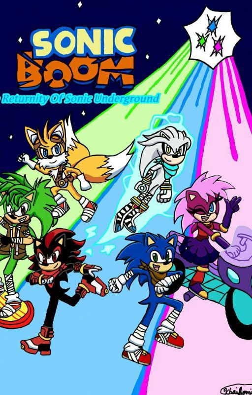 Sonic Boom:The Returnity Of The Sonic Underground by CartoonistDreamer