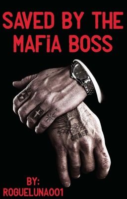 Saved By The Mafia Boss cover