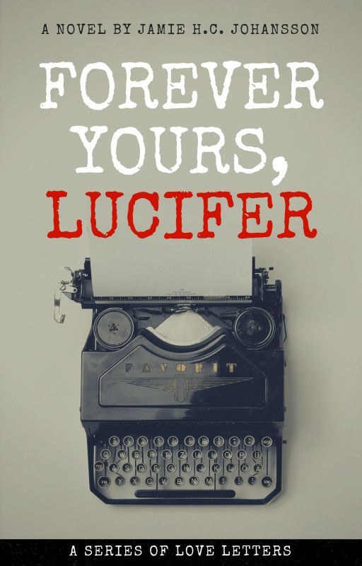 Forever Yours, Lucifer by aeolian_chaos