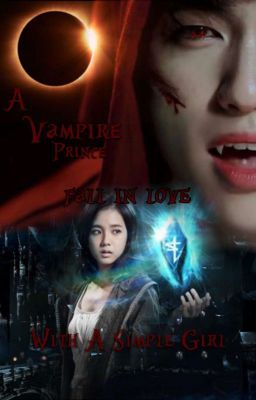 A Vampire Prince Fall Inlove With A Simple Girl cover