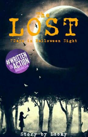 THE LOST : 7 Hari Di Malam Halloween by LookyLolipop