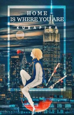 Home Is Where You Are (Kurapika x Reader) cover