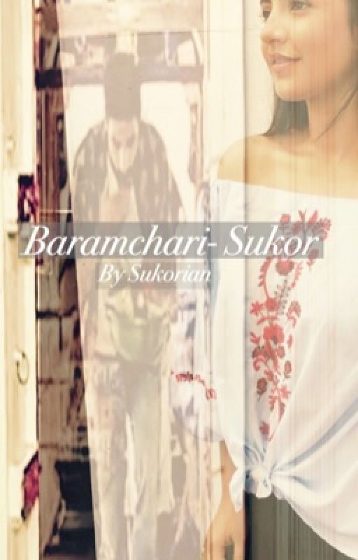 Baramchari - Sukor by Sukorian