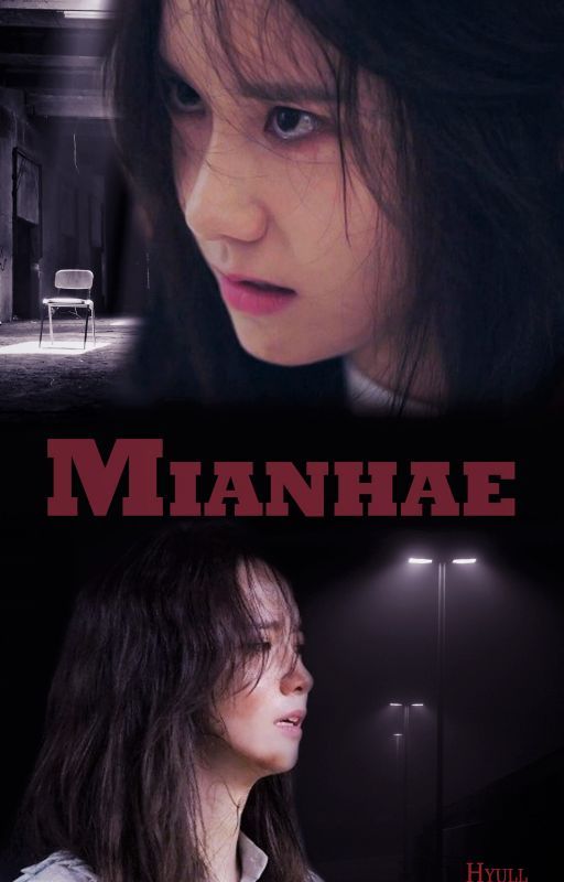 Mianhae (COMPLETE) by Hyull_