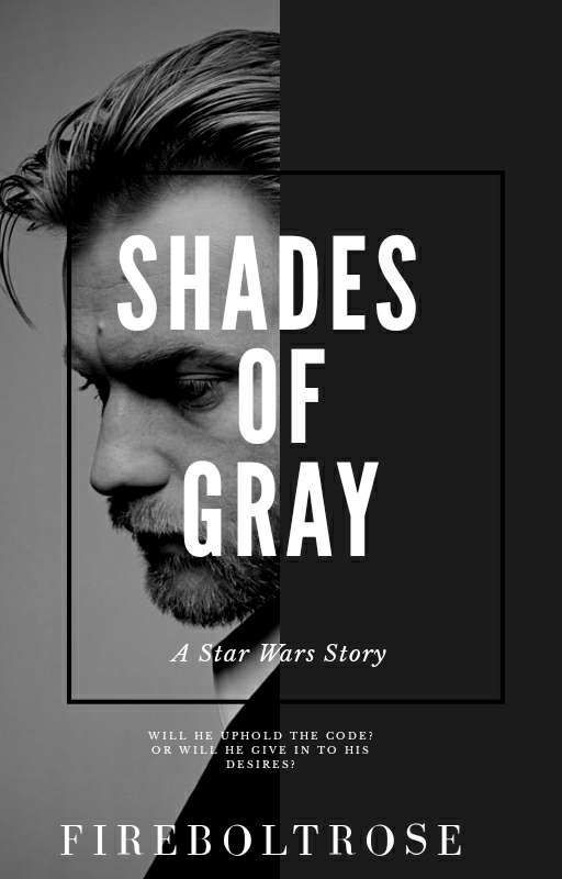 Shades of Gray (Obi-Wan Kenobi x Reader) by ItsAbandoned