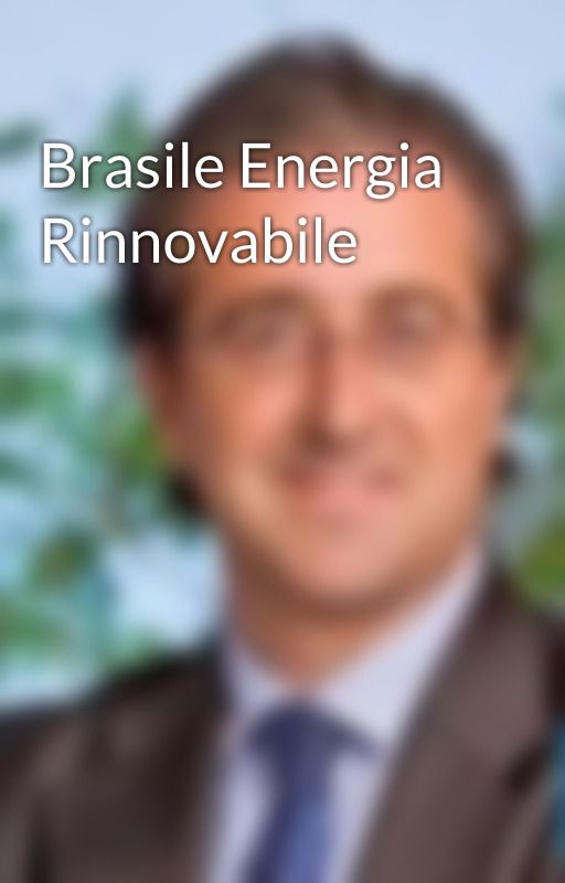 Brasile Energia Rinnovabile by raffaeletog