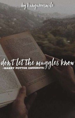 don't let the muggles know cover