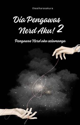 DPNA 2 : Pengawas Nerd Aku Selamanya!✓ cover