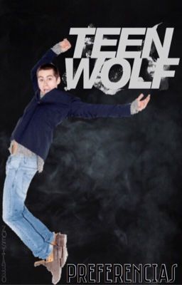 Teen Wolf Preferencias cover