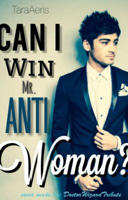 Can I Win Mr.Anti-Woman? #JustWriteIt by TaraAeris