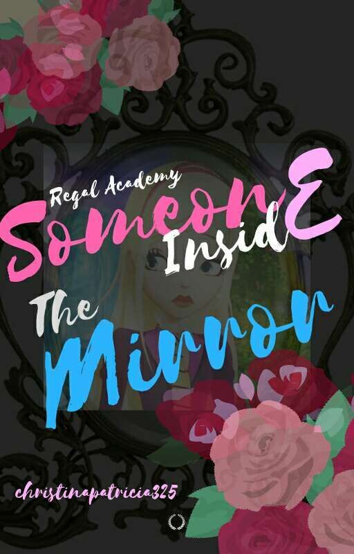 Regal Academy | Someone Inside the Mirror by parklyrin16