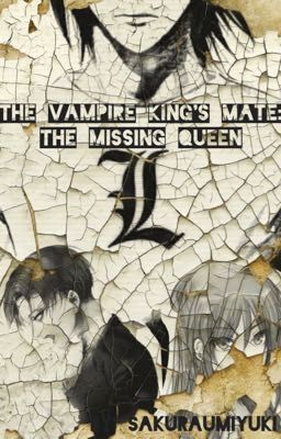 The Vampire King's Mate: The Missing Queen cover