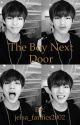 The Boy Next Door (Vkook) by SugaDaddy565