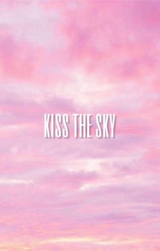 kiss the sky • lil skies • by trippyxanax