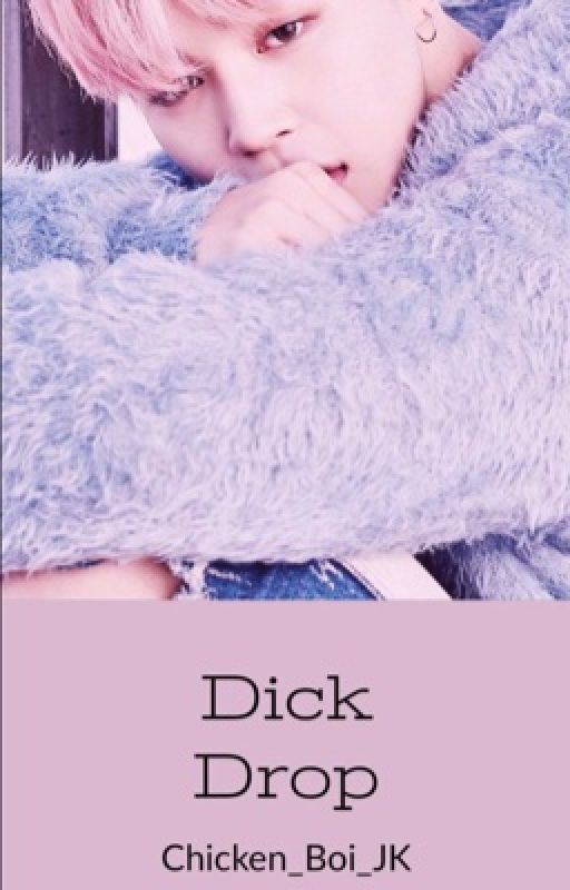 Dick Drop // Jikook by Z_in_Slytherin