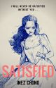 Satisfied || A Hamgelica Fanfic by live_fully