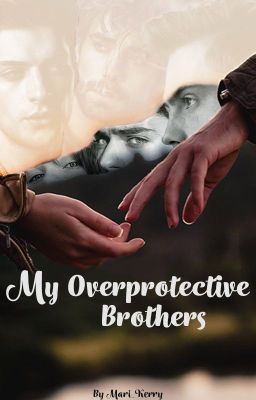 My Overprotective Brothers cover