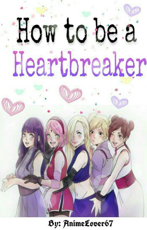 How to be a Heartbreaker ✔ by scribble_bunnie