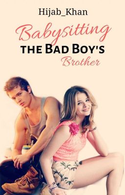 Babysitting The Bad Boy's Brother. cover