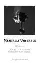 Mentally Unstable || BTS [Completed] by _Jungcookuameal_