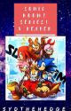 Sonic Boom! Series! X Female!Reader by SydsSins