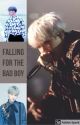 Falling For The Bad Boy by Bangtan_Taekookies