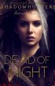 Dead Of Night (Jace Wayland  Fanfiction)  by RowanMorgenstern