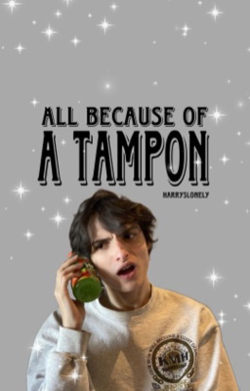 All Because of a Tampon // Finn Wolfhard by harryslonely