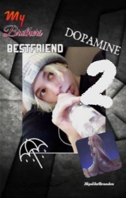 My brothers bestfriend 2 (Leondre Devries fanfic) COMPLETE cover