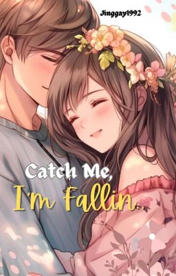 Catch Me, I'm Fallin.. cover