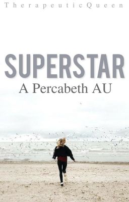 Superstar - A Percabeth AU (DISCONTINUED) cover