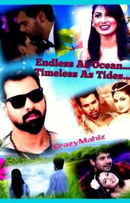 Endless As ocean... Timeless As Tides - Abhigya TS By CrazyMahiz.. (Completed) cover