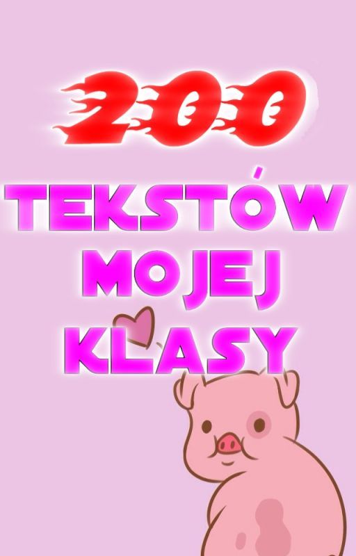 200 tekstów mojej klasy by xSayAmenx