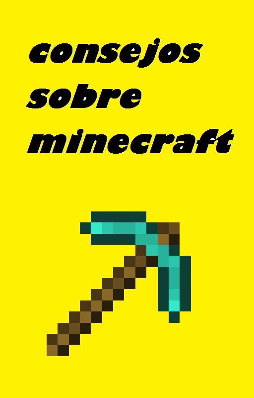 consejos de minecraft pe y pc by Eliurivas10