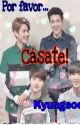 ¡Por favor, cásate! Kyungsoo (Chansoo/Sebaek) by Kpoplover1712