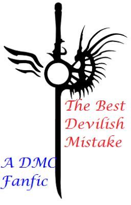 The Best Devilish Mistake {Dmc Fanfiction} cover