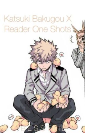 Katsuki Bakugou x Reader one shots by bessttie